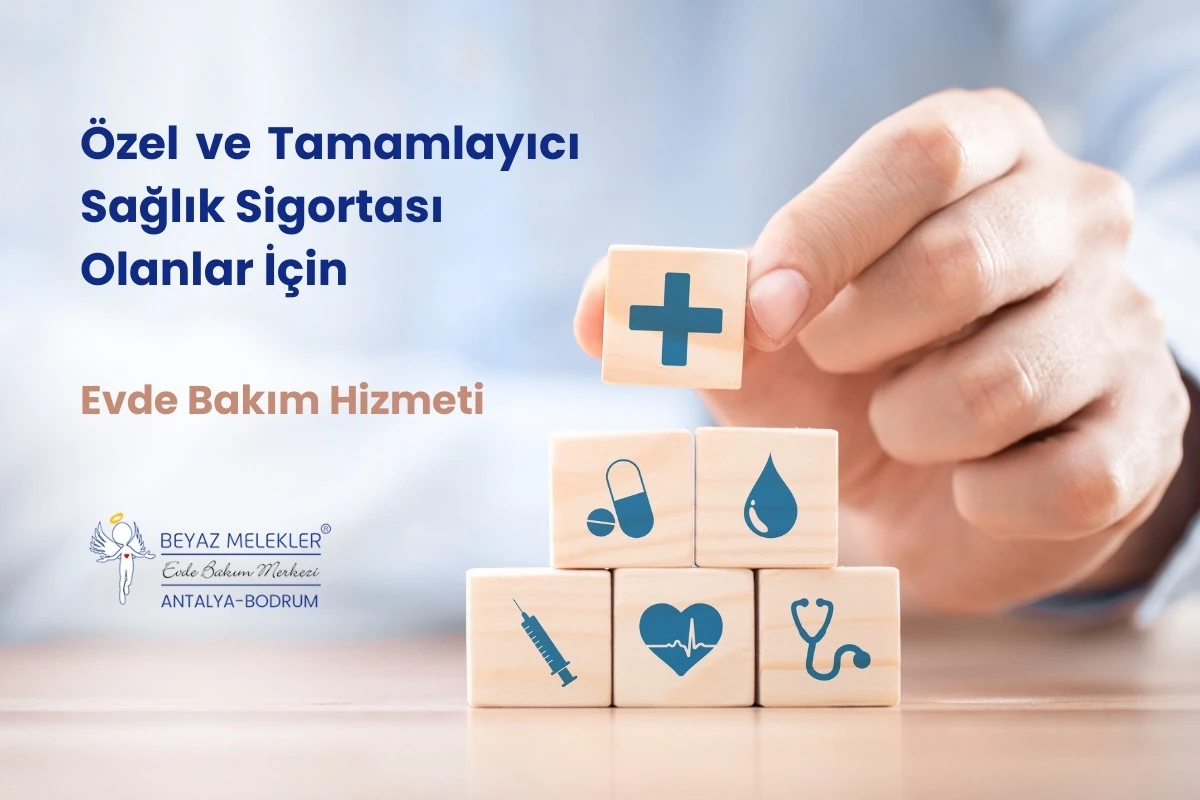 Sağlık Sigortası ile Evde Bakım
